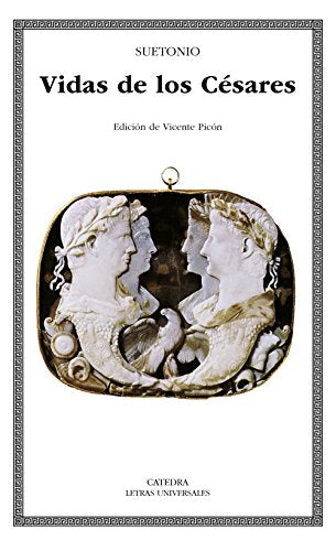 Vidas de los Césares (Letras Universales)