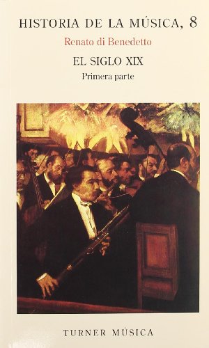 8. El siglo XIX  Parte I