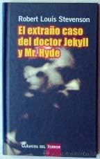 El Extraño Caso Del Doctor Jekyll Y Mr. Hyde