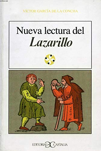 Nueva lectura del Lazarillo .: 28 (LITERATURA Y SOCIEDAD. L/S.)
