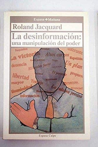 La desinformacion, una manipulacion del poder