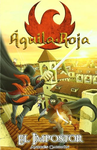 Impostor,El: Águila Roja - Tú decides la aventura 1
