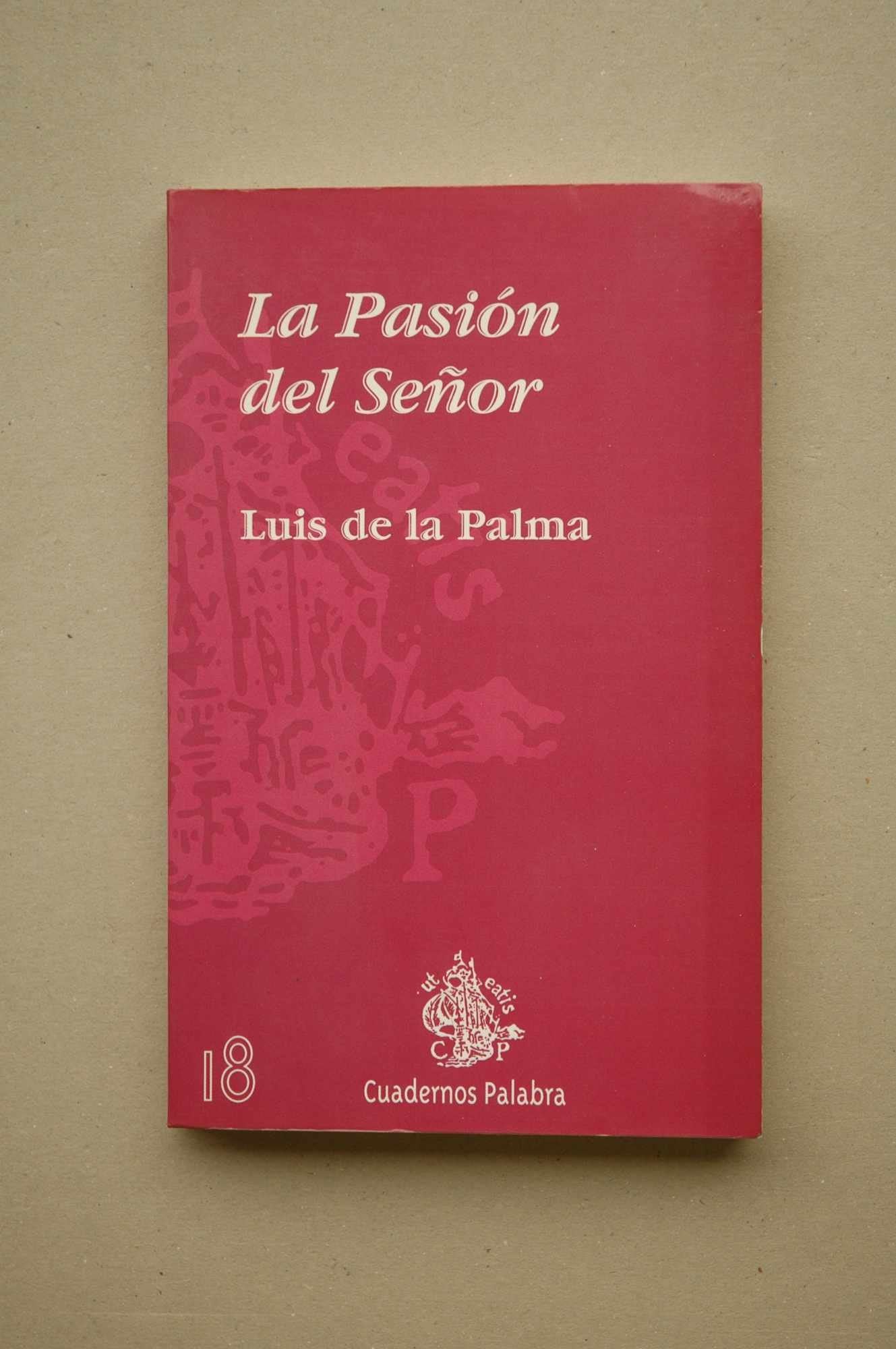 La Pasión del Señor (Cuadernos Palabra)