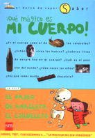 ¡Qué mágico es mi cuerpo!: 5 (El Barco de Vapor Saber)