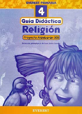 Religion 4 Prim. Guía Ald.xxi