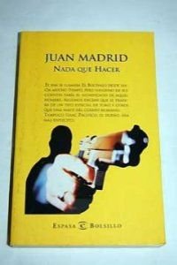 NADA QUE HACER (SIN COLECCION)