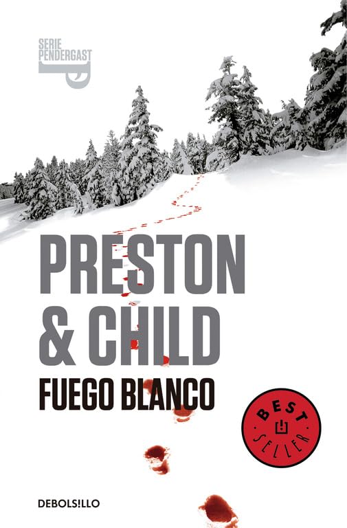 Fuego blanco (Inspector Pendergast 13) (Best Seller)