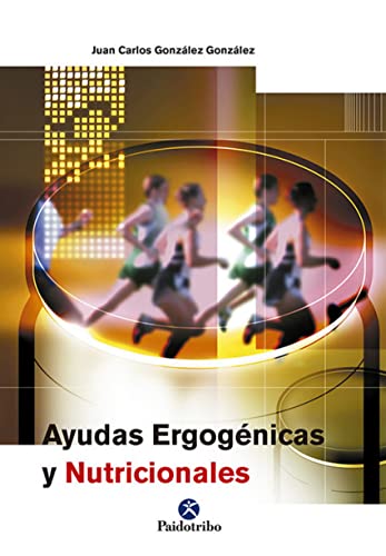 Ayudas Ergogénicas y nutriciónales