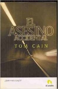 El asesino accidental