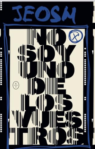 No soy uno de los vuestros (LA ESCRITURA Y LA VIDA)