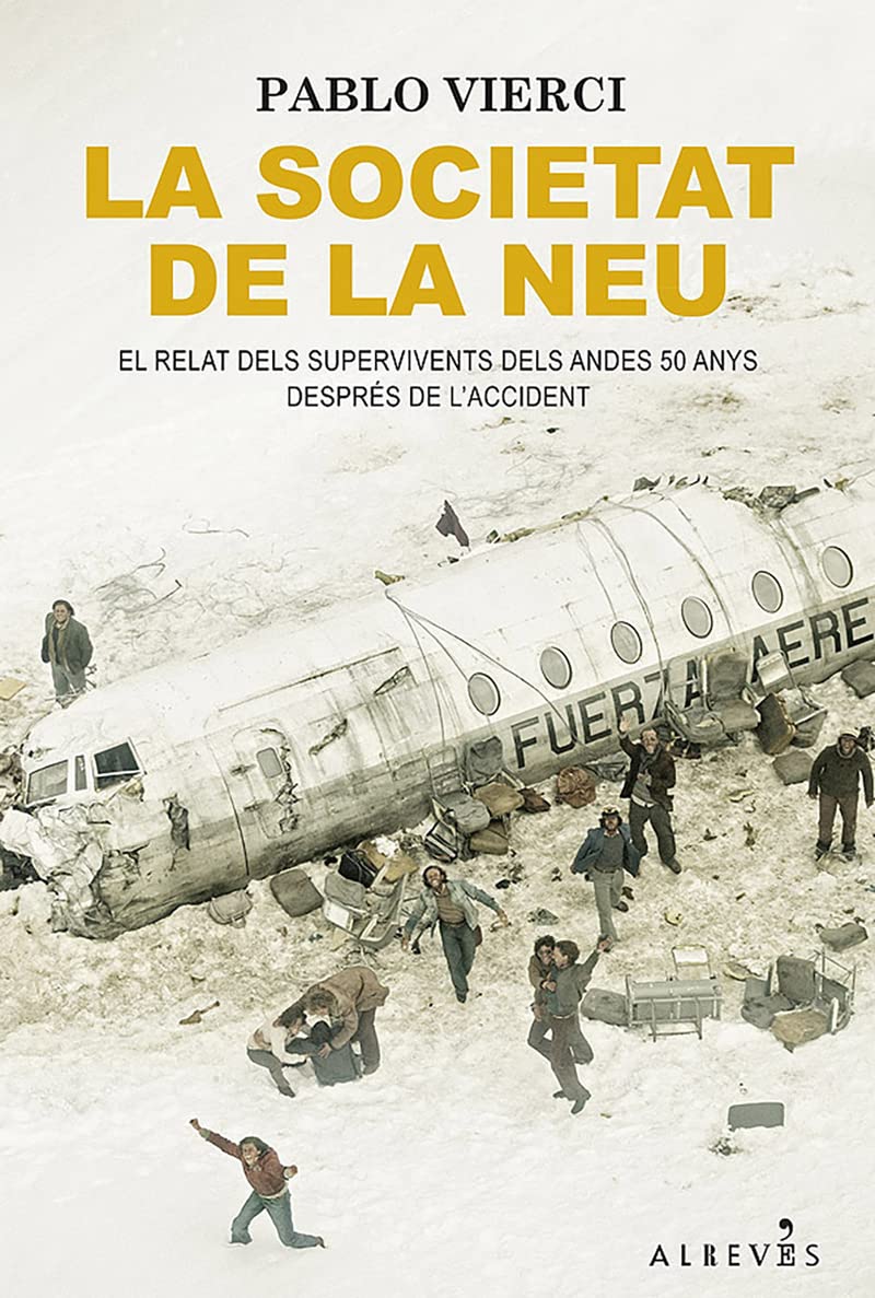 La societat de la neu (LIBROS SINGULARES)
