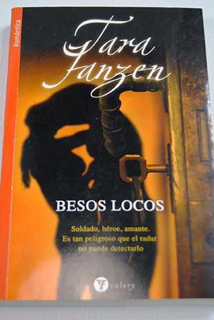 Besos locos/ Crazy Kisses