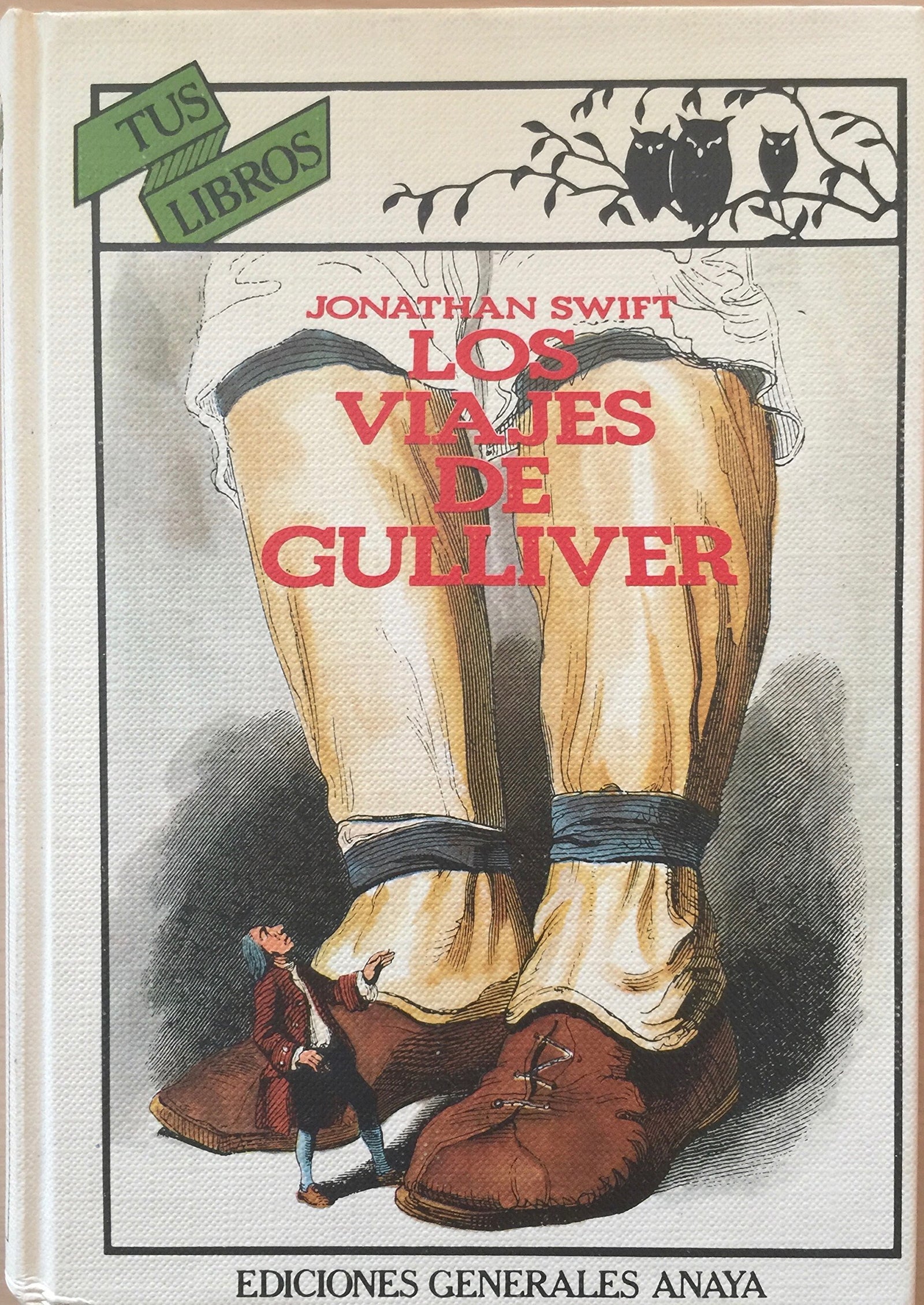 Viajes de gulliver, los (Tus Libros)