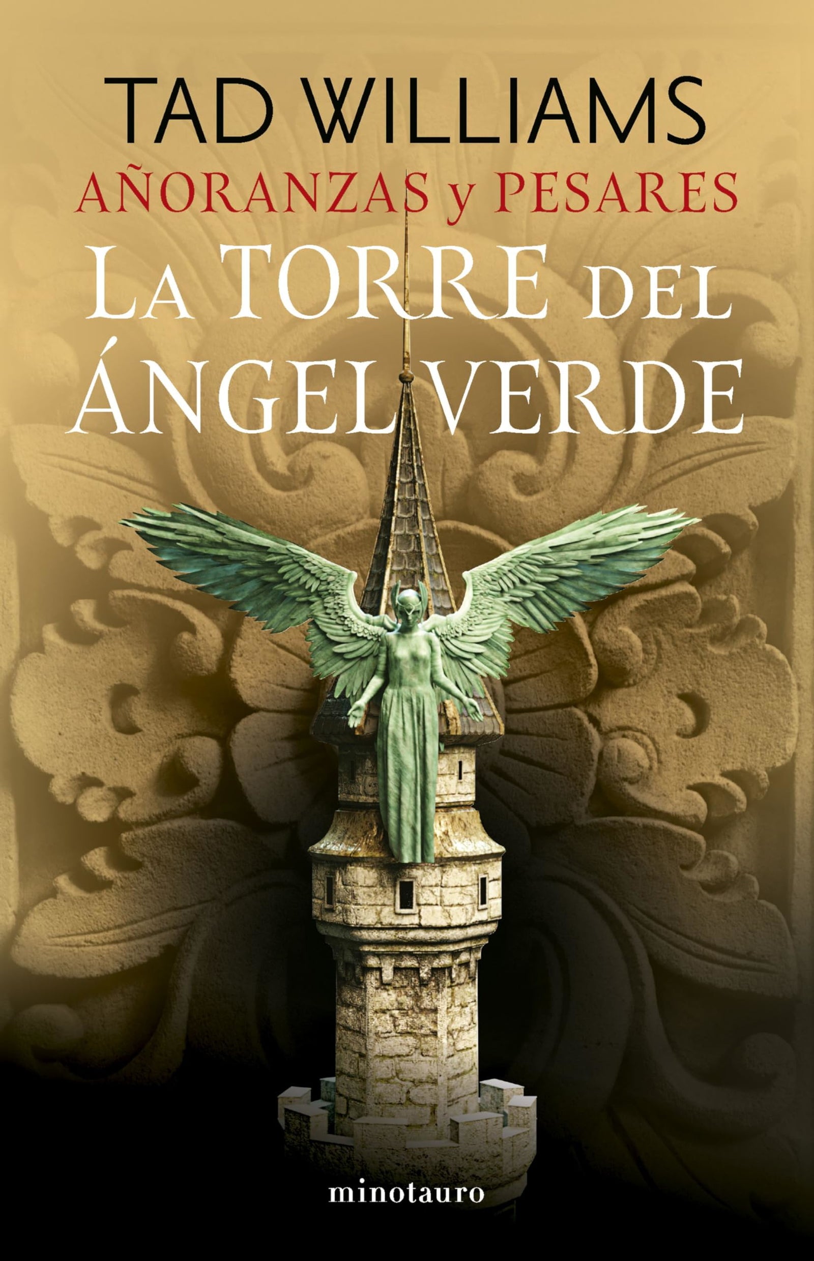 Añoranzas y pesares nº 04/04 La Torre del Ángel Verde (Biblioteca Fantasía Épica)