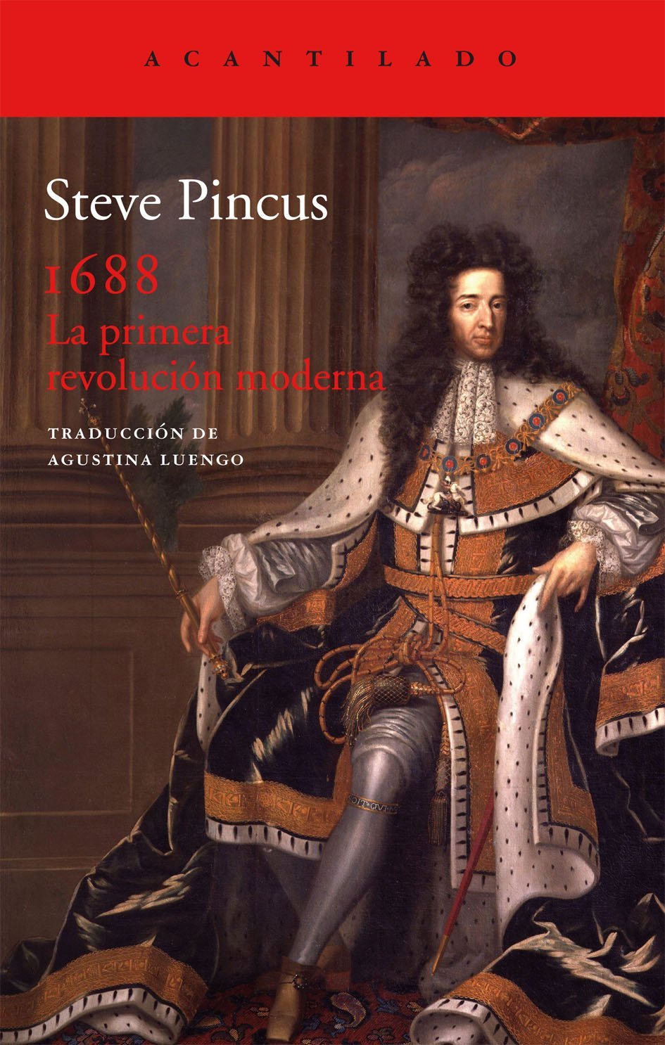 1688: La primera revolución moderna: 273 (Acantilado)