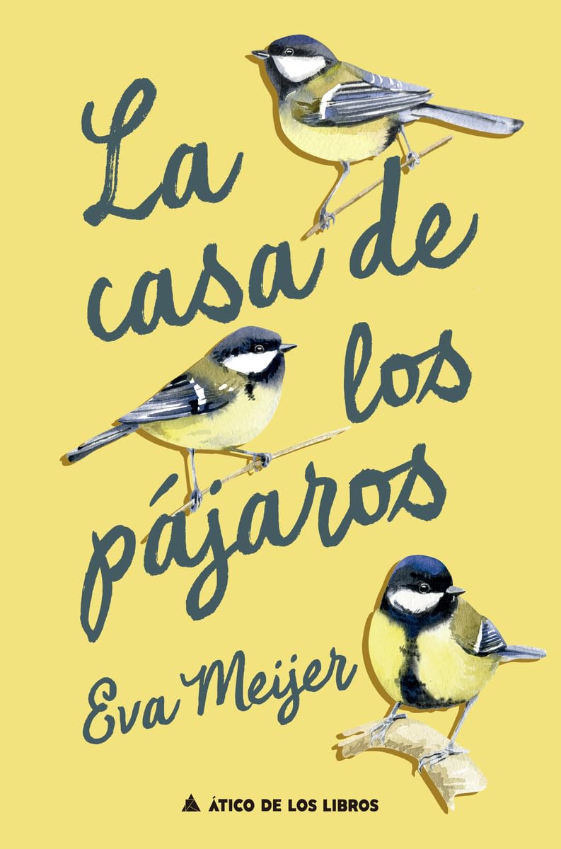 La casa de los pájaros: 105 (Ático de los Libros)