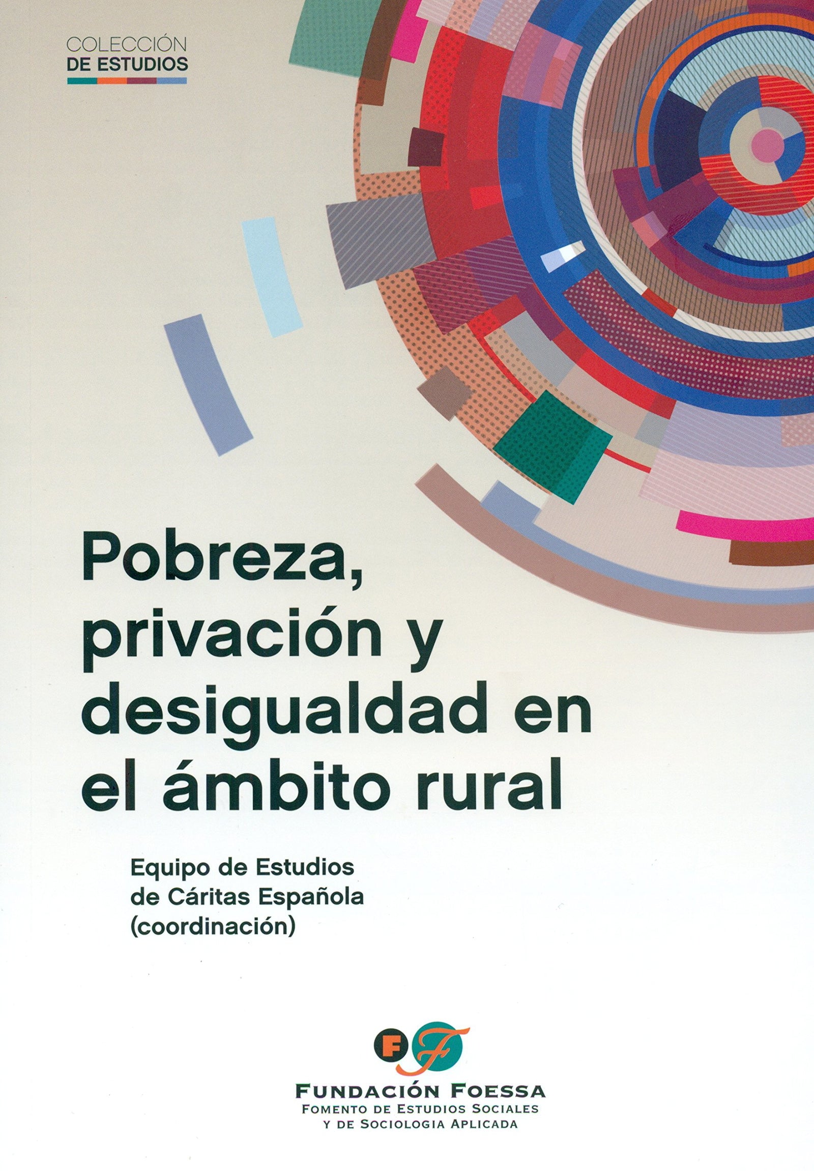 Pobreza, privación y desigualdad en el ámbito rural