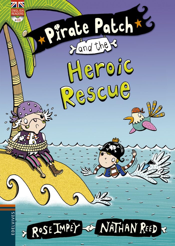 Pirate Patch and the Heroic Rescue: 7