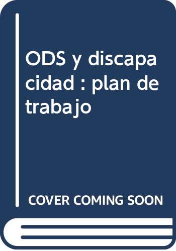 ODS y discapacidad. Plan de Trabajo