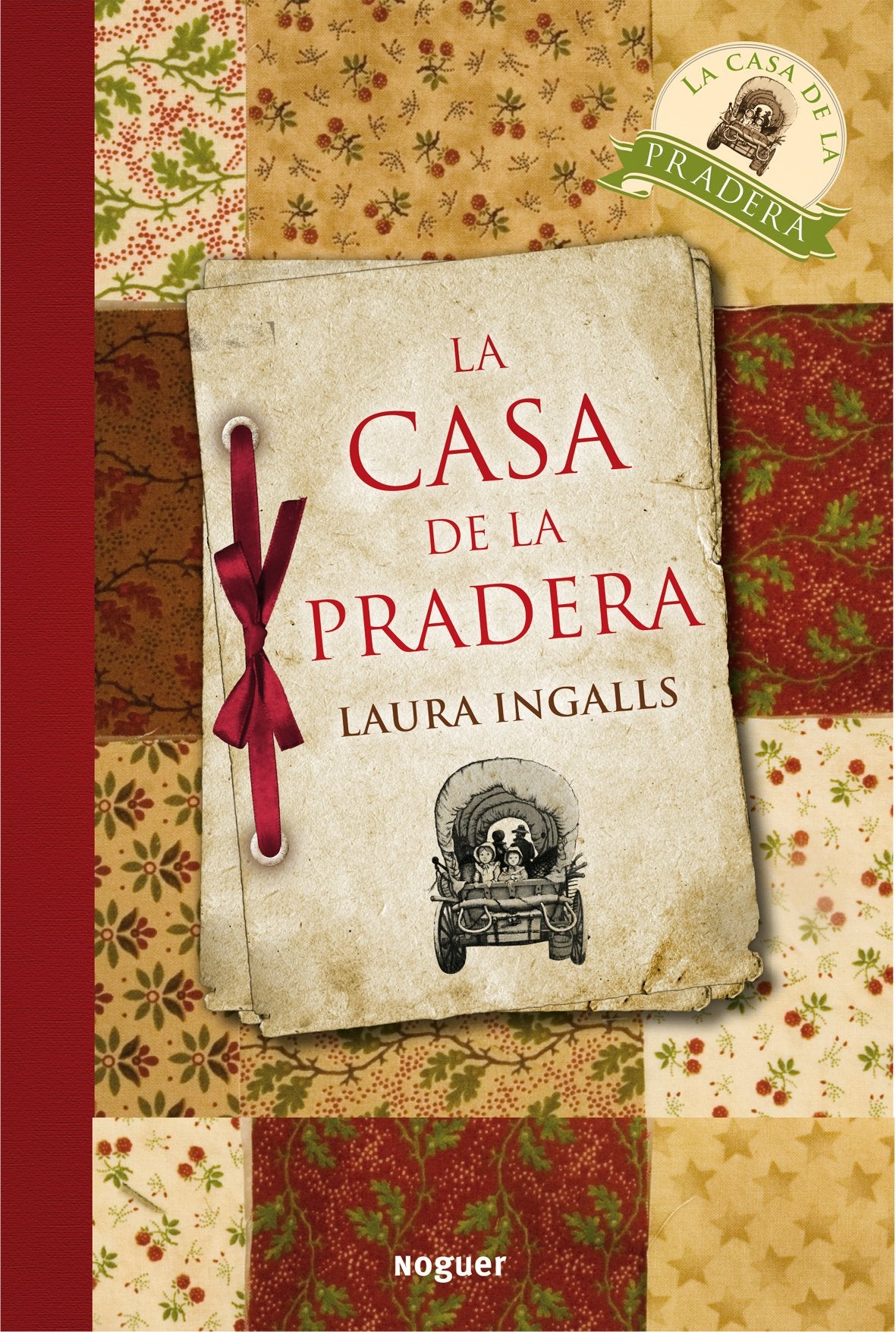 La casa de la pradera: 1 (Noguer Juvenil)