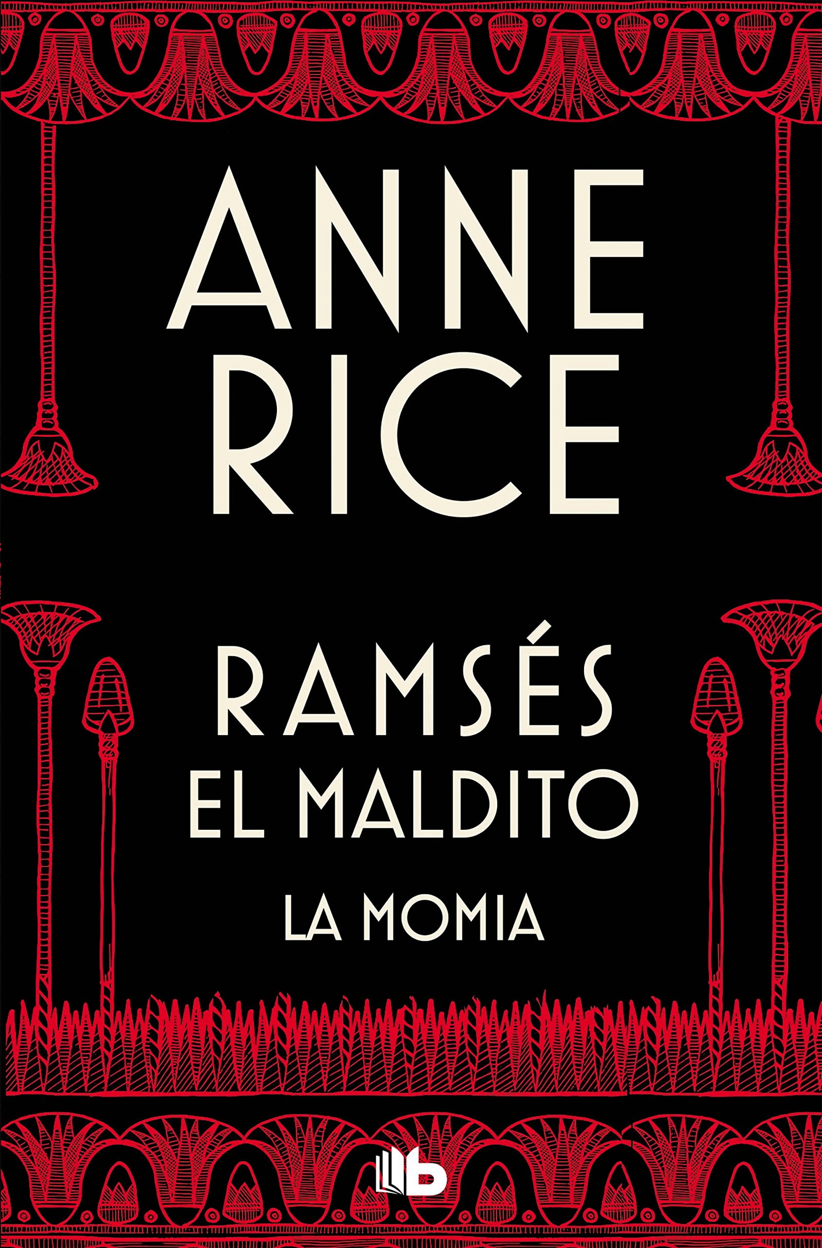 Ramsés El Maldito - La momia: 1 (Ficción)