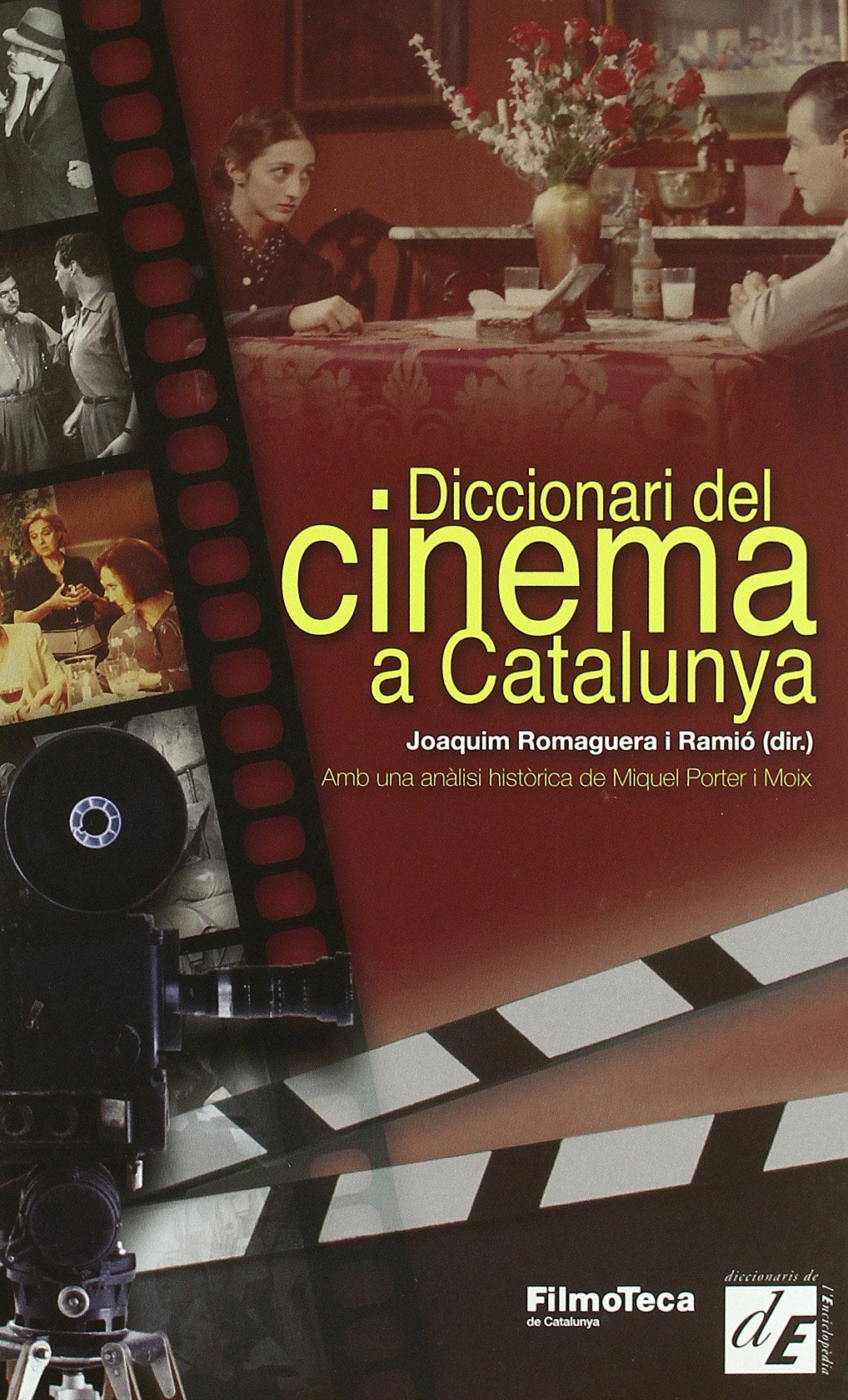 Diccionari del cinema a Catalunya: 1 (Altres Diccionaris)