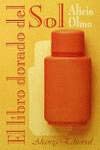 El libro dorado del Sol/ The Golden book of the Sun
