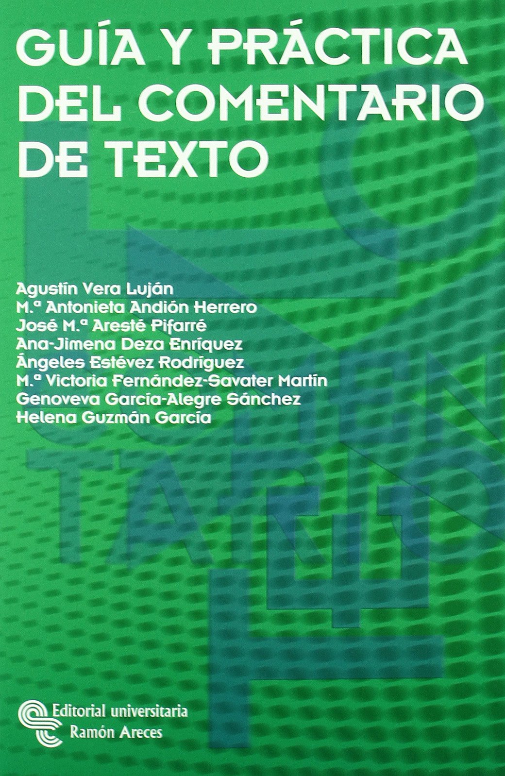 Guía y Práctica Del Comentario de Texto (Libro Técnico)