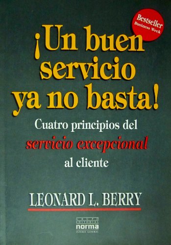 Un Buen Servicio YA No Basta!