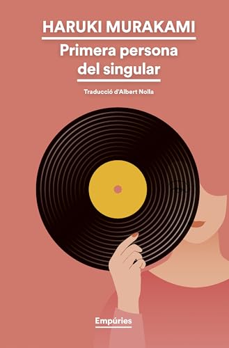 Primera persona del singular (EMPURIES NARRATIVA)