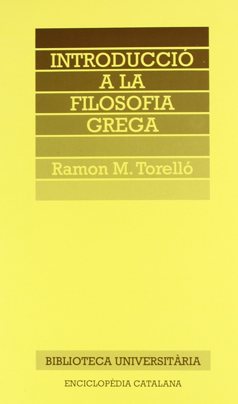 Introducció a la filosofia grega (BIBL UNIVERSIT)