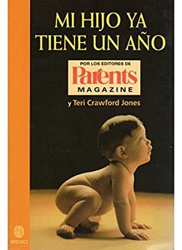 MI HIJO YA TIENE UN AÑO (NIÑOS Y ADOLESCENTES)