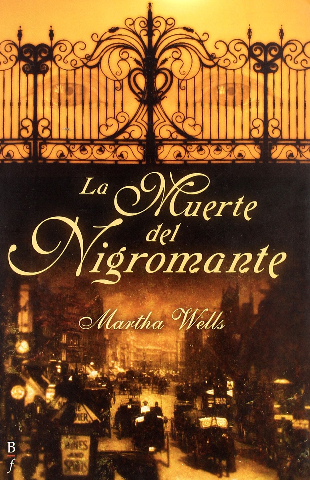 Muerte Del Nigromante: 40 (Bibliópolis Fantástica)