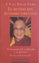 El mundo del budismo tibetano: visión general de su filosofía y su práctica