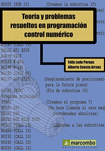 Teoría Y Problemas Resueltos En Programación Control Numérico (SIN COLECCION)