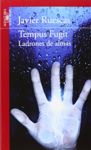 Tempus Fugit. Ladrones de almas
