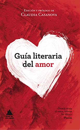 Guía literaria del amor (Ático de los Libros)