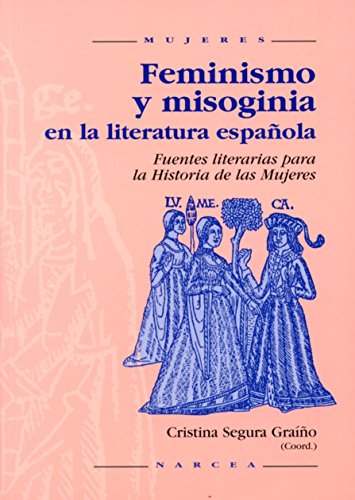 Feminismo y Misoginia: Fuentes literarias para la historia de las mujeres: 24