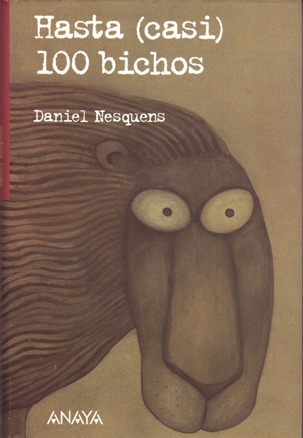 HASTA CASI 100 BICHOS (LEER Y PENSAR)