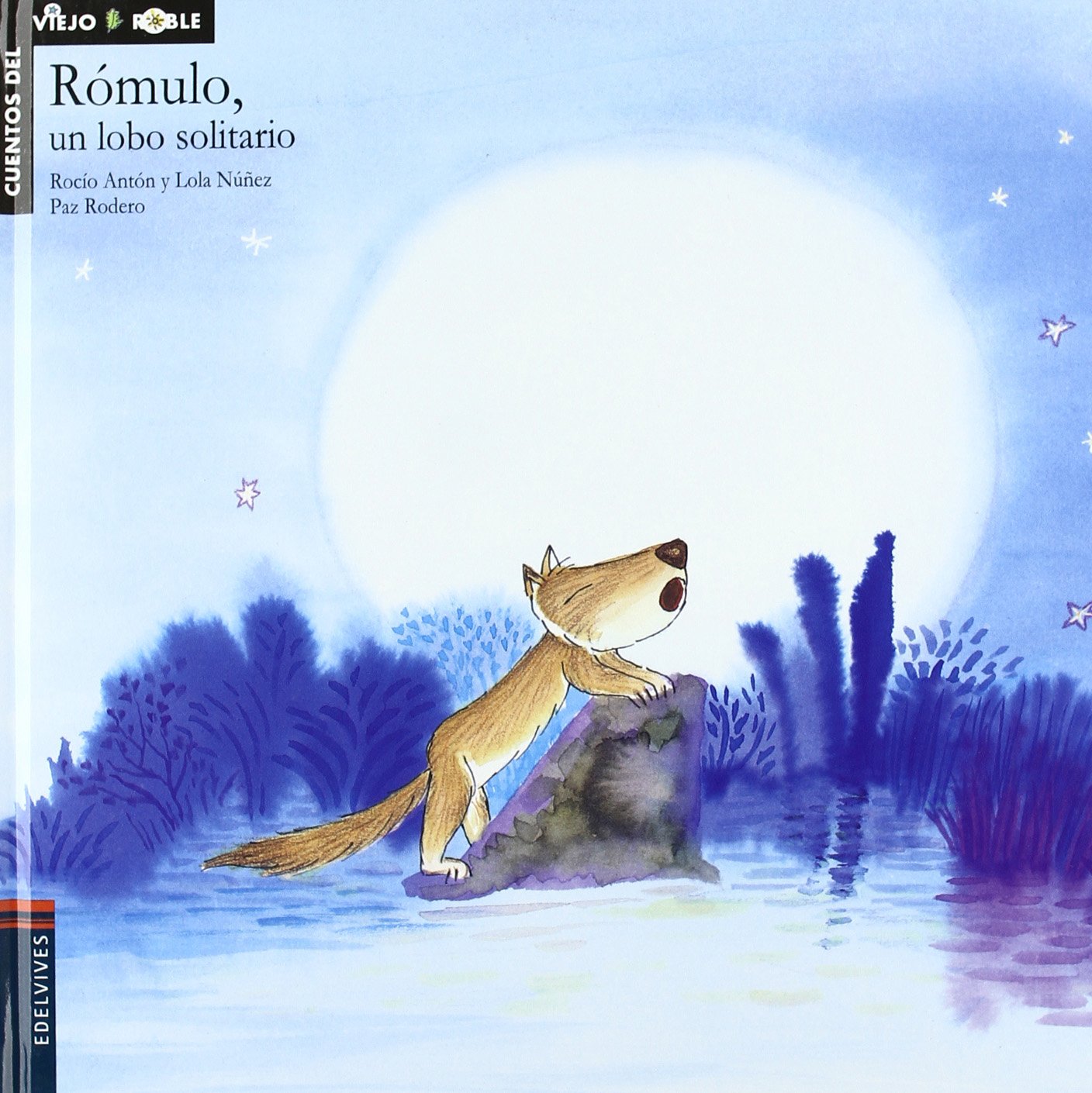 Rómulo, un lobo solitario: 2 (Cuentos del viejo roble)