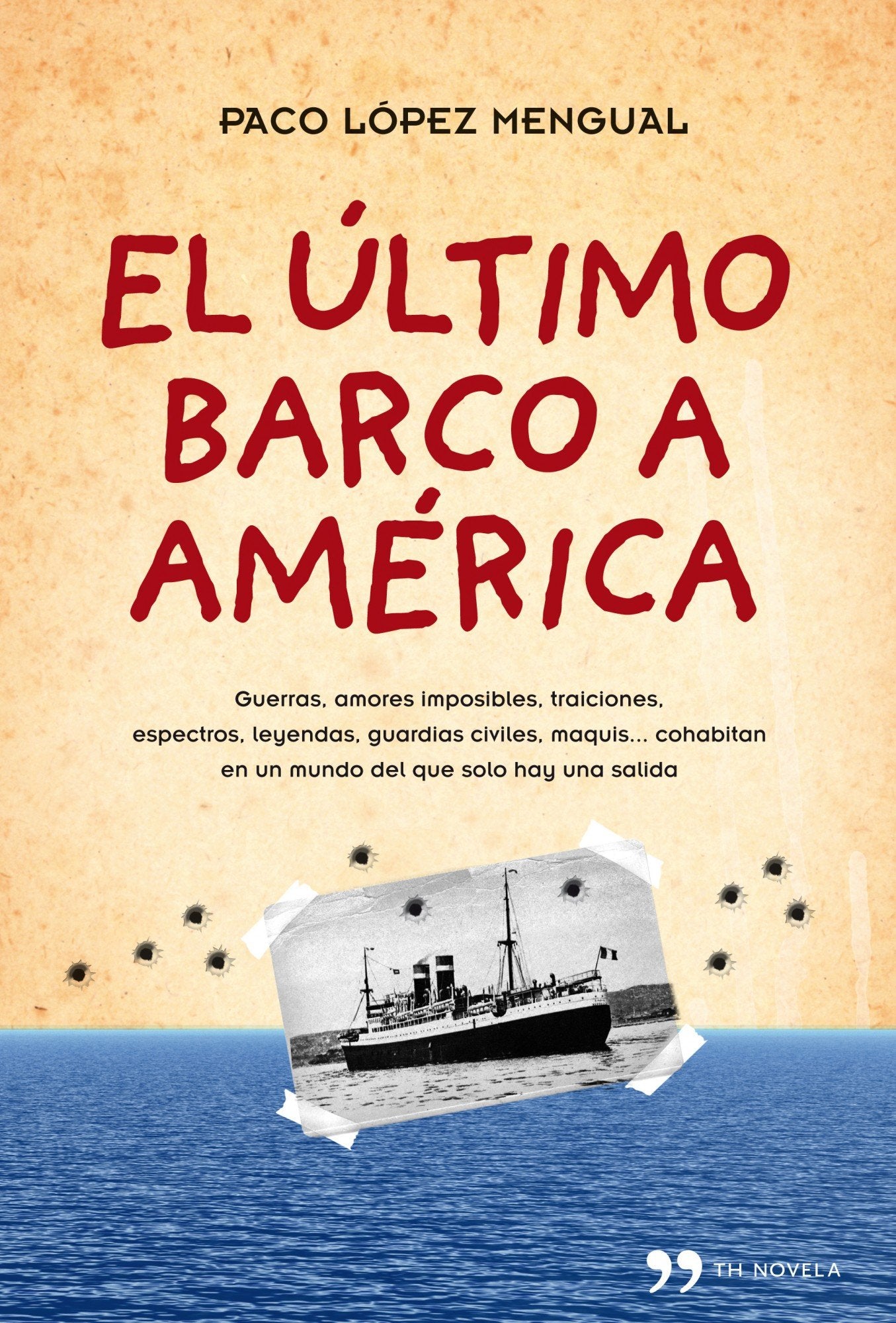 El último barco a América (TH Novela)