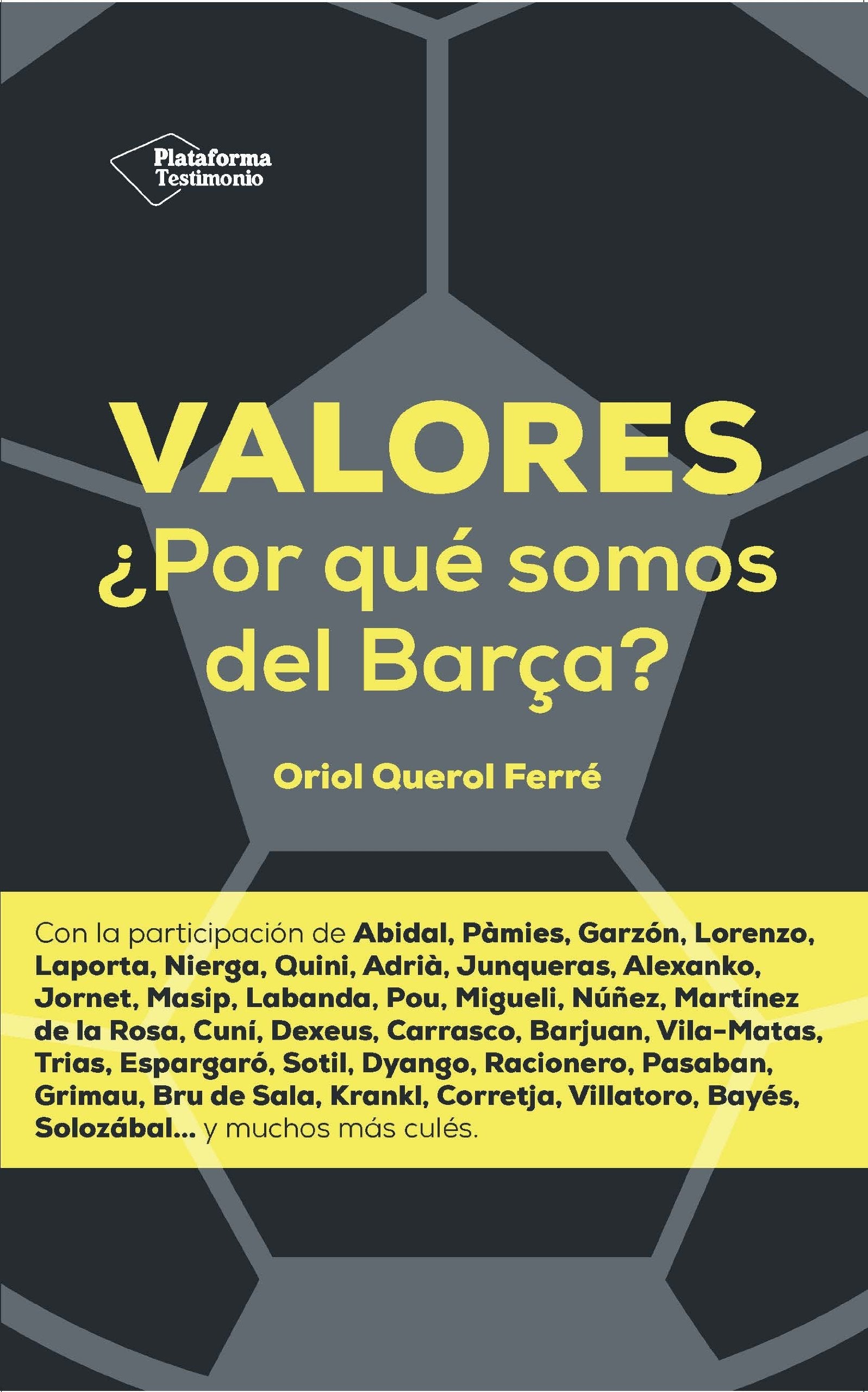 Valores ¿Por Qué Somos Del Barça? (Testimonio)