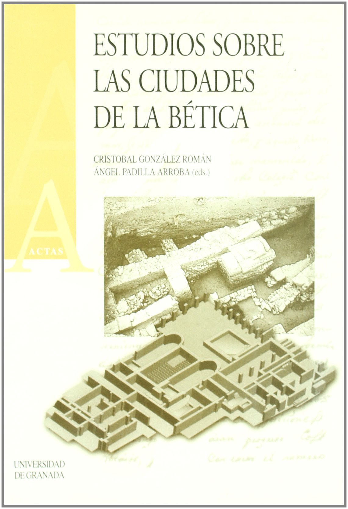 Estudios sobre la ciudad de la Bética (Actas)