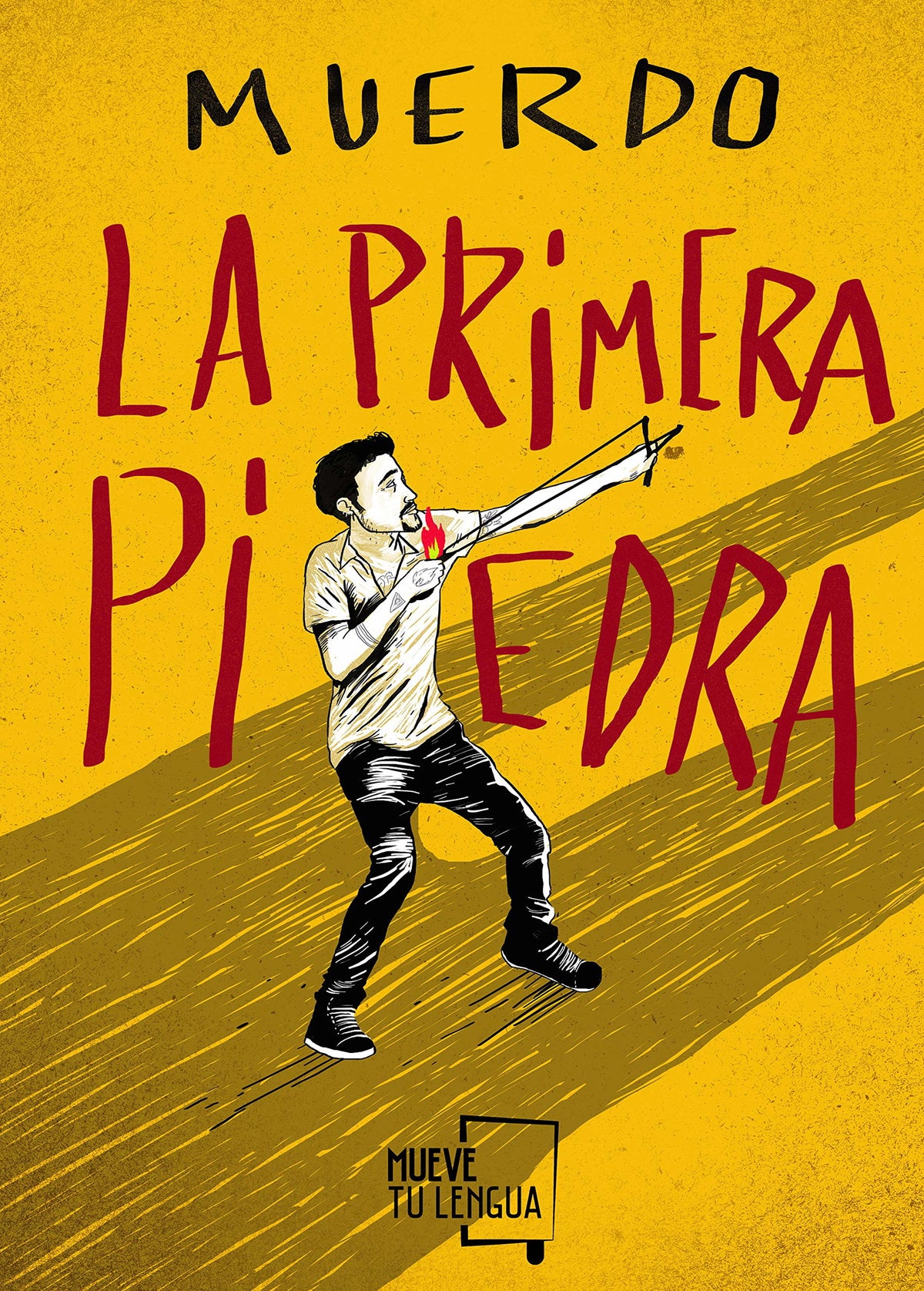 La primera piedra