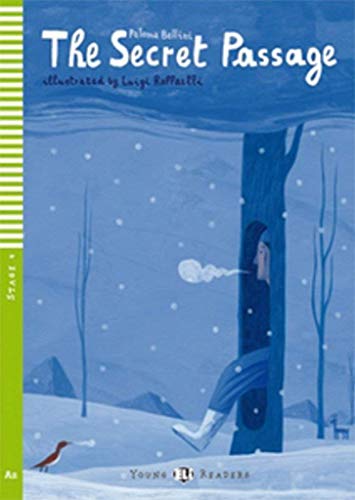 The secret passage. Con audiolibro. Con espansione online (Young readers): The Secret Passage + downloadable audio
