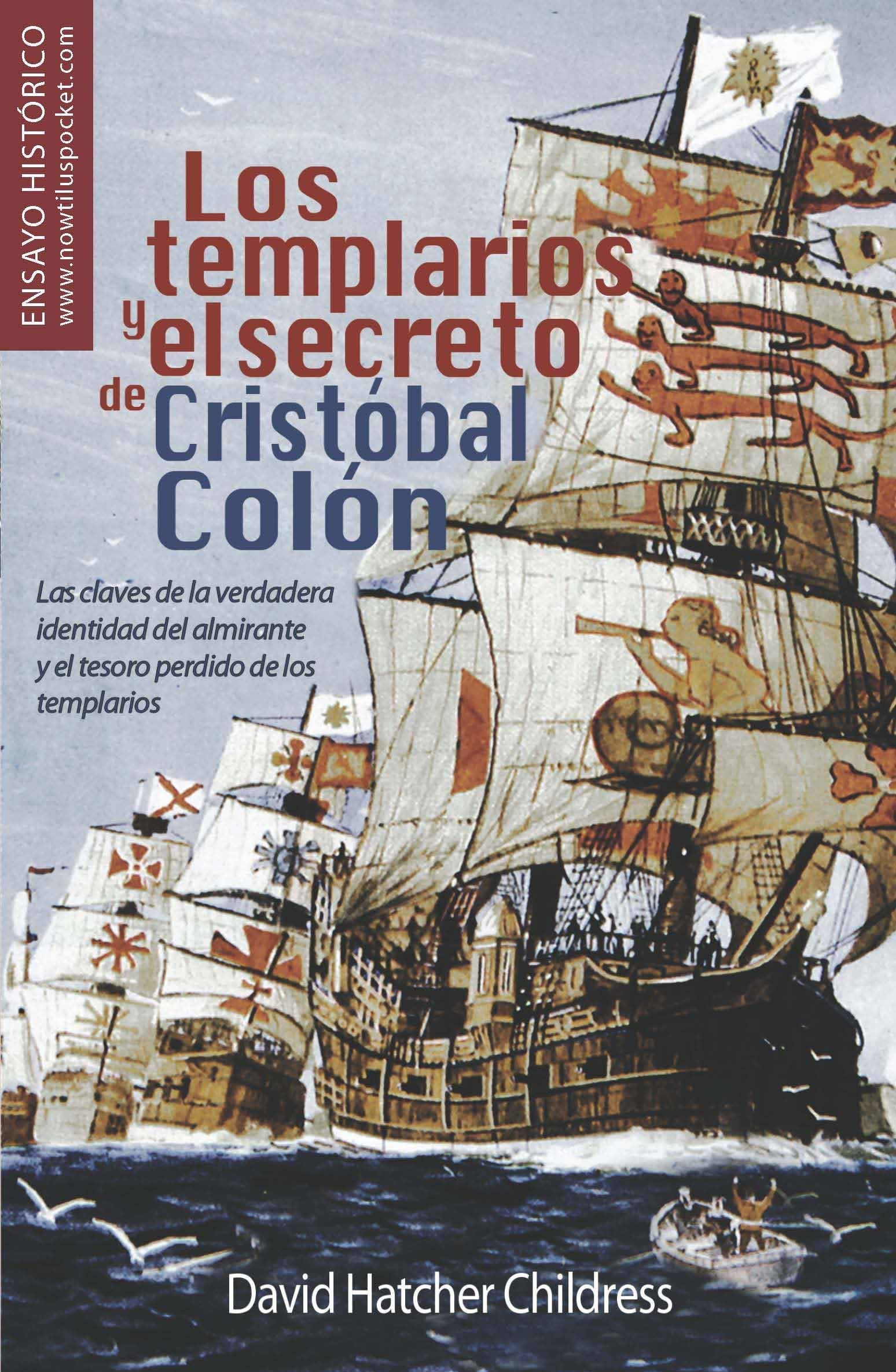 Los templarios y el secreto de Cristóbal Colón (Nowtilus Pocket)