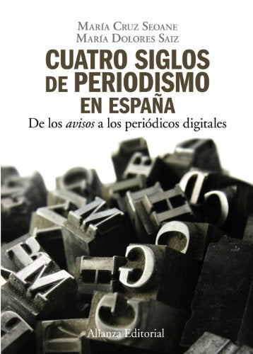 Cuatro siglos del periodismo en España: De los 