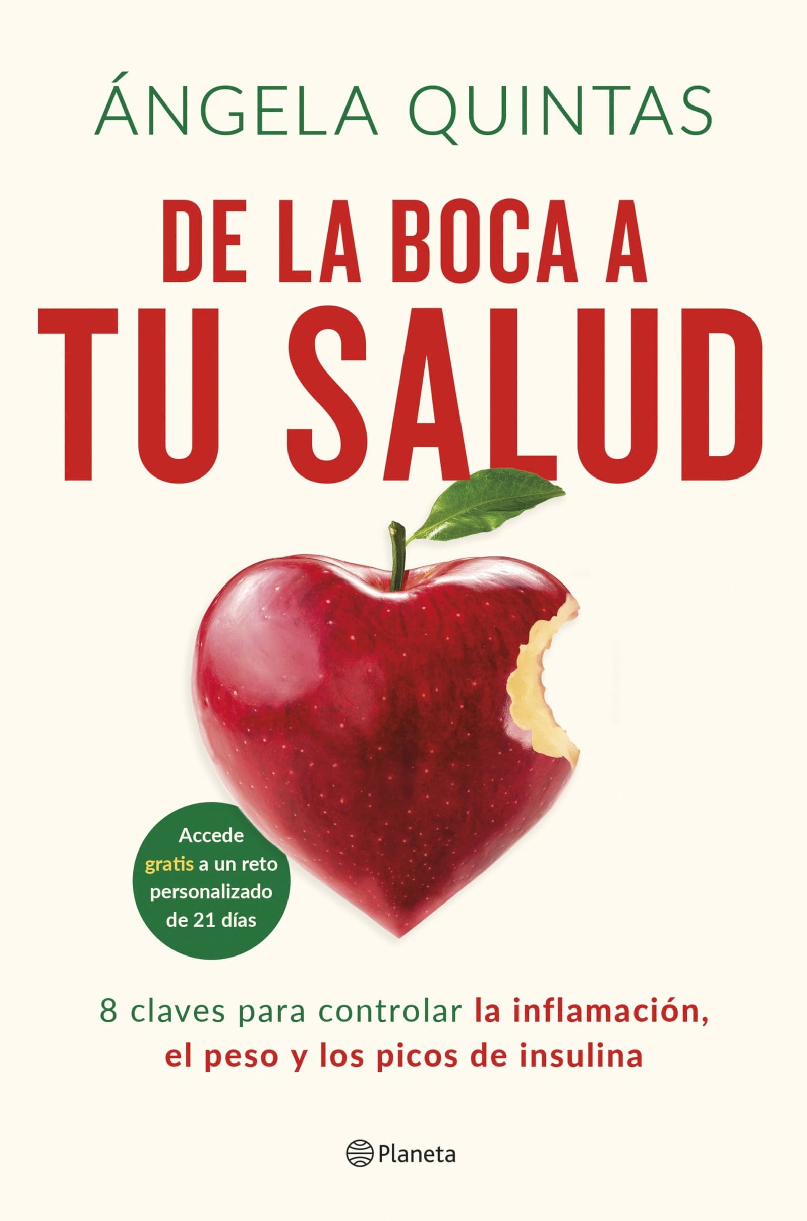 De la boca a tu salud: 8 claves para controlar la inflamación, el peso y los picos de insulina (No Ficción)