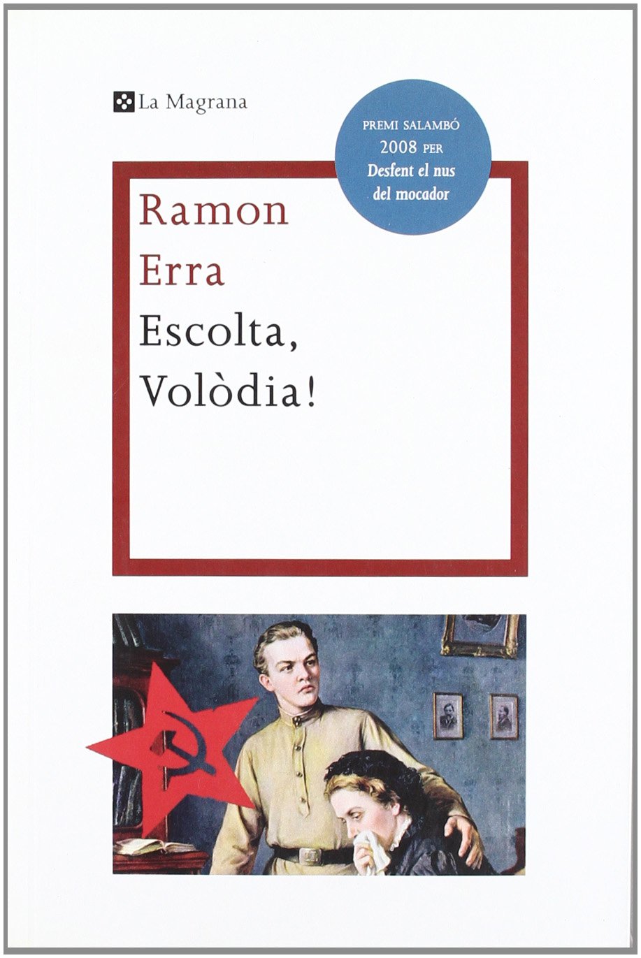 Escolta, volodia! (OTROS LA MAGRANA)