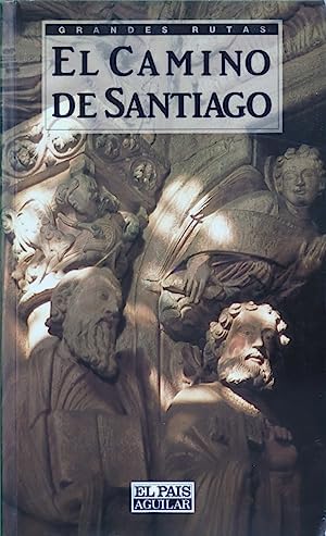 El camino de Santiago-grandes rutas